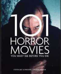 101 Horror Movies You Must See before You Die -- Paperback / softback