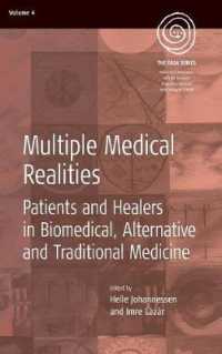 Multiple Medical Realities : Patients and Healers in Biomedical, Alternative and Traditional Medicine (Easa Series) （Library Binding）