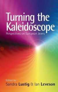 Turning the Kaleidoscope : Perspectives on European Jewry （Library Binding）