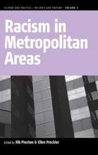 Racism in Metropolitan Areas (Culture and Politics/politics and Culture) （Library Binding）