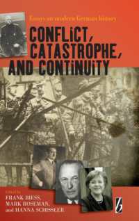 Conflict, Catastrophe and Continuity : Essays on Modern German History