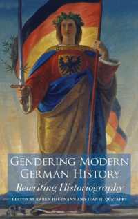 Gendering Modern German History : Rewriting Historiography （Library Binding）