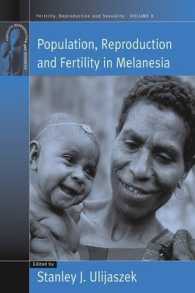 Population, Reproduction and Fertility in Melanesia (Fertility, Reproduction and Sexuality: Social and Cultural Perspectives)