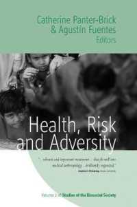 Health, Risk, and Adversity (Rethinking Biosocial Anthropology)