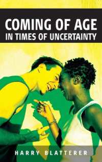 現代における成人期の再定義<br>Coming of Age in Times of Uncertainty （Library Binding）