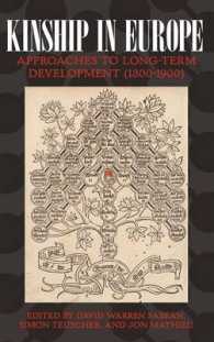 １４－１９世紀ヨーロッパにおける親族関係<br>Kinship in Europe : Approaches to Long-Term Development (1300-1900)