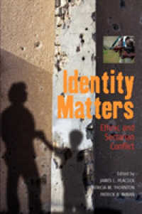 Identity Matters : Ethnic and Sectarian Conflict