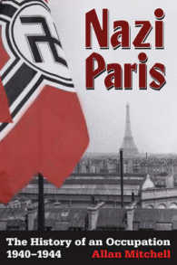 Nazi Paris : The History of an Occupation, 1940-1944