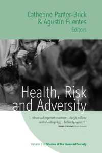 Health, Risk, and Adversity (Rethinking Biosocial Anthropology) （Library Binding）