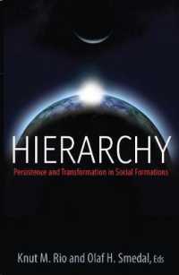 Hierarchy : Persistence and Transformation in Social Formations