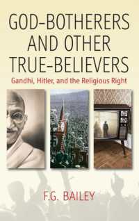 God-botherers and Other True-believers : Gandhi, Hitler, and the Religious Right