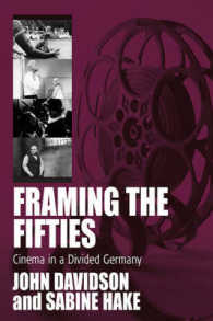 Framing the Fifties : Cinema in a Divided Germany (Film Europa)
