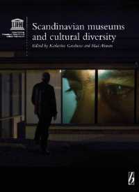 Scandinavian Museums and Cultural Diversity (Museums and Diversity)