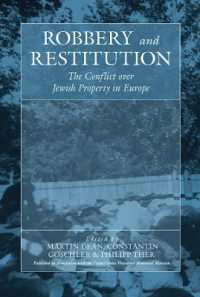 Robbery and Restitution : The Conflict over Jewish Property in Europe (War and Genocide)