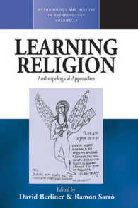 Learning Religion : Anthropological Approaches (Methodology & History in Anthropology)