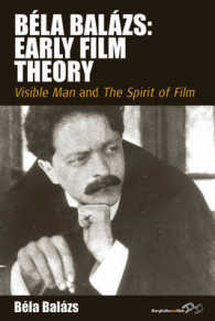 Béla Balázs: Early Film Theory : Visible Man and the Spirit of Film (Film Europa)