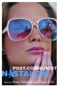 Post-communist Nostalgia （Library Binding）