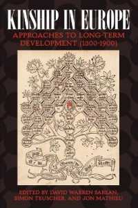 Kinship in Europe : Approaches to Long-Term Development (1300-1900)