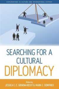 Searching for a Cultural Diplomacy (Explorations in Culture and International History)