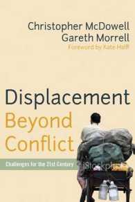 Displacement Beyond Conflict : Challenges for the 21st Century （Library Binding）