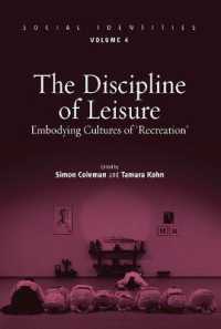 The Discipline of Leisure : Embodying Cultures of 'Recreation' (Social Identities)