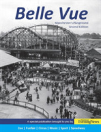 Belle Vue : Manchester's Playground (2nd edition) （2ND）