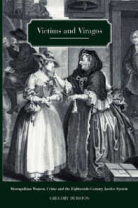 Victims and Viragos : Metropolitan Women, Crime and the Eighteenth-Century Justice System
