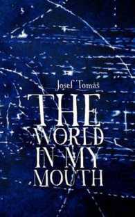 The World in My Mouth