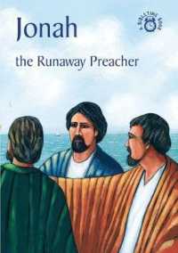 Jonah : The Runaway Preacher (Bibletime)