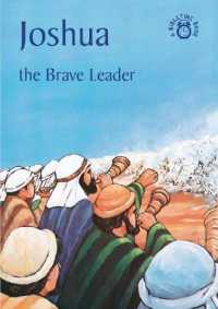 Joshua the Brave Leader : The Story of Joshua Accurately Retold from the Bible (From the Book of Joshua) (Bibletime)