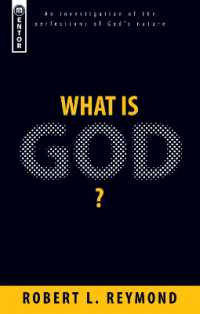 What Is God? : An investigation of the perfections of God?s nature