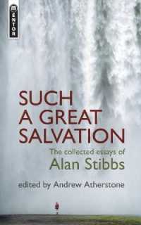 Such a Great Salvation : The Collected Essays of Alan Stibbs （Revised）