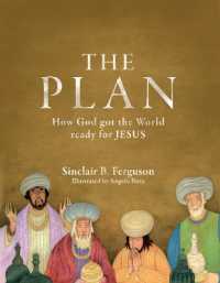 The Plan : How God got the World ready for Jesus (Colour Books) （Revised）