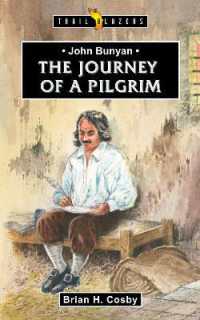 John Bunyan: Journey of a Pilgrim (Trail Blazers) （Revised）