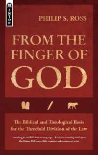 From the Finger of God : The Biblical and Theological Basis for the Threefold Division of the Law （Revised）
