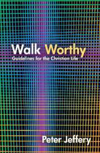 Walk Worthy : Guidelines for the Christian Faith