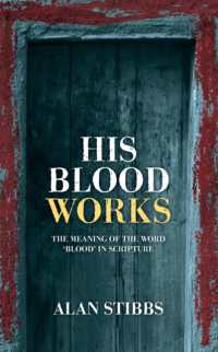 His Blood Works : The Meaning of the Word 'blood' in Scripture （Revised）