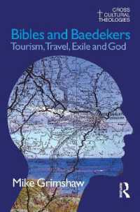 Bibles and Baedekers : Tourism, Travel, Exile and God