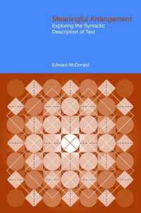 有意味的な配列：テクストの統語論的記述の探求<br>Meaningful Arrangement : Exploring the Syntactic Description of Texts (Functional Linguistics)