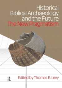 聖書考古学と新技術<br>Historical Biblical Archaeology and the Future : The New Pragmatism