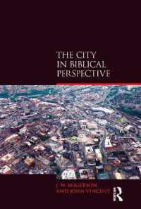 聖書における都市<br>The City in Biblical Perspective (Biblical Challenges in the Contemporary World)