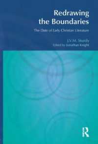 Redrawing the Boundaries : The Date of Early Christian Literature (Bibleworld)
