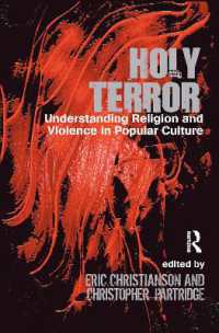 大衆文化の中の宗教と暴力<br>Holy Terror : Understanding Religion and Violence in Popular Culture
