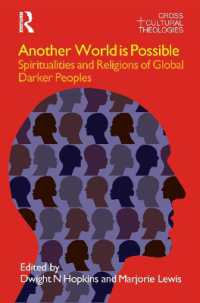Another World is Possible : Spiritualities and Religions of Global Darker Peoples