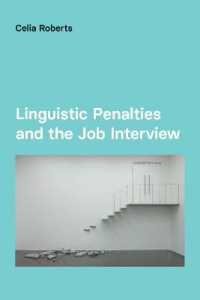 Linguistic Penalties and the Job Interview (Studies in Communication in Organisations and Professions)