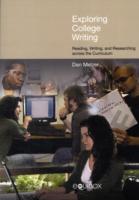 大学の作文教育を究める：カリキュラムを横断する読解・作文・調査<br>Exploring College Writing : Reading, Writing, and Researching Across the Curriculum (Frameworks for Writing)