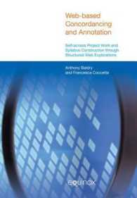 Web-Based Concordancing and Annotation : Self-Access Project Work and Syllabus Construction through Structured Web Explorations