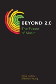 Beyond 2.0 : The Future of Music (Music Industry Studies)