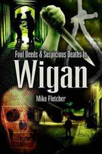 Foul Deeds and Suspicious Deaths in Wigan