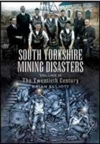 South Yorkshire Mining Disasters: Volume 2